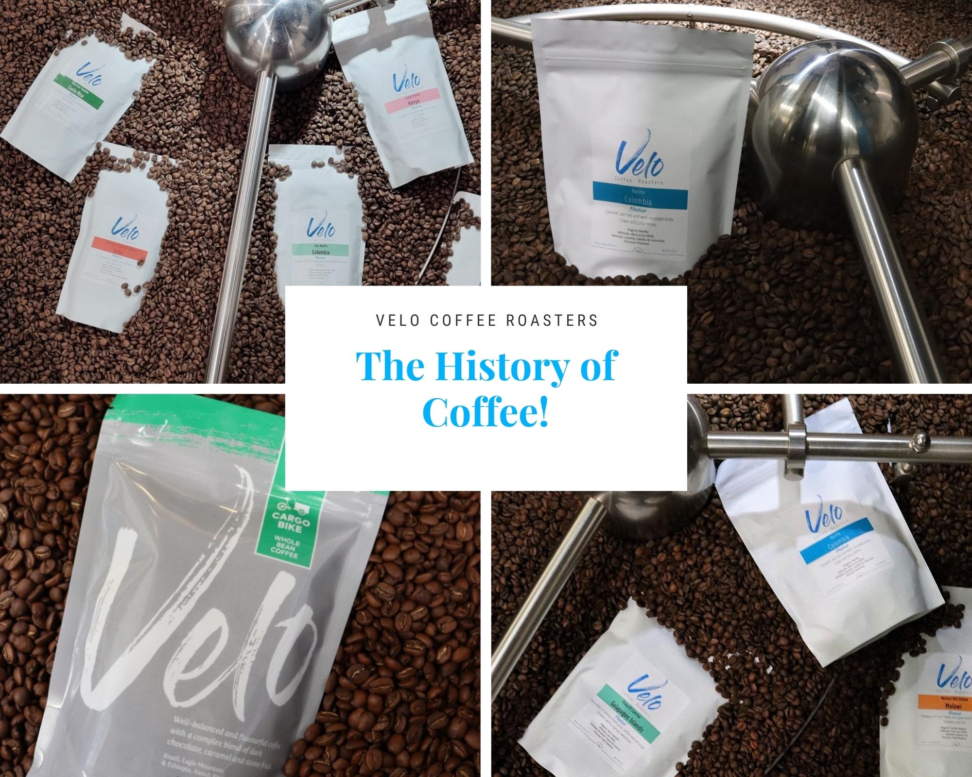 The History of Coffee - Velo Coffee Roasters