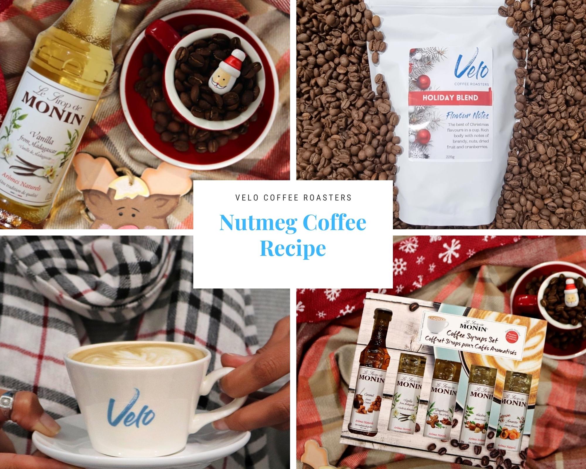 Velo Nutmeg Coffee Recipe - Velo Coffee Roasters
